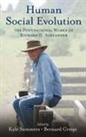 Bernard Crespi, Bernard (Professor of Evolutionary Biology Crespi, Bernard J. Crespi, Kyle Summers, Kyle (Professor of Biology Summers, Kyle Crespi Summers... - Human Social Evolution