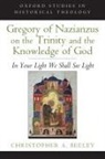 Christopher A Beeley, Christopher A. Beeley, Christopher A. (Walter H. Gray Assistant P Beeley, Christopher A. (Walter H. Gray Assistant Professor of Anglican Studies and Patristics Beeley - Gregory of Nazianzus on the Trinity and the Knowledge of God