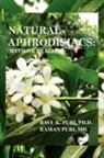 Ravi K. Puri, Ravi K. Puri Ph. D., Ravi K. Puri Ph.d. - Natural Aphrodisiacs