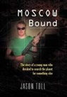Jason Toll - Moscow Bound