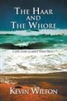 Kevin Wilton - Haar and the Whore