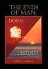 Albert J. DeNeve - Ends of Man
