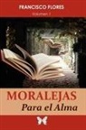 Francisco Flores - Moralejas Para El Alma