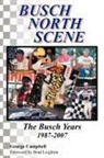 George Campbell - Busch North Scene - The Busch Years