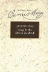 James Hogg, Kirsteen Mccue - Songs By the Ettrick Shepherd