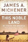 Steve Berry, James Michener, James A. Michener - This Noble Land