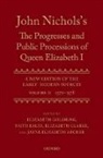 Jayne Elisabeth Archer, Jayne Elisabeth Eales Archer, Elizabeth (Associate Fellow Goldring, Jayne Elisabeth Archer, Jayne Elisabeth (Lecturer in Medieval and Renaissance Literature Archer, Elizabeth Clarke... - John Nichols s Progresses Public Processions of Queen Elizabeth: