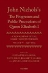 Jayne Elisabeth Eales Archer, Elizabeth (Associate Fellow Goldring, Jayne Elisabeth Archer, Jayne Elisabeth (Lecturer in Medieval and Renaissance Literature Archer, Archer Jayne Elisabeth, Elizabeth Clarke... - John Nichols s Progresses Public Processions of Queen Elizabeth: