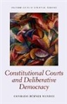Conrado Mendes, Conrado H^D"ubner Mendes, Conrado Hubner Mendes, Conrado Hübner Mendes, Conrado Hubner (Professor-Doctor of Consti Mendes, Conrado Hubner (Professor-Doctor of Constitutional Law Mendes - Constitutional Courts and Deliberative Democracy