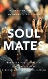Nicholas H Wolfinger, Nicholas H. Wolfinger, W Bradford Wilcox, W. Bradford Wilcox, W. Bradford (Associate Professor of Sociol Wilcox, W. Bradford (Associate Professor of Sociology Wilcox... - Soul Mates