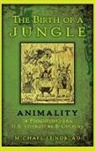 Lundblad, Michael Lundblad, Michael (Assistant Professor of English Lundblad, Lundblad Michael - Birth of a Jungle