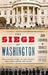 Charles Lockwood, John Lockwood, John Lockwood Lockwood, Lockwood John - Siege of Washington