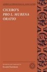 Elaine Fantham, Elaine (Former Giger Professor of Latin Fantham - Cicero''s Pro L. Murena Oratio