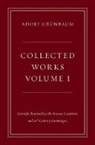 Adolf Grunbaum, Adolf (Andrew Mellon Professor of Philosophy of Science Grunbaum, Adolf Grünbaum - Collected Works, Volume I