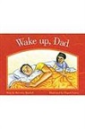Randell, Beverley/ Alger Randell, Various, Rigby - Wake Up, Dad, Leveled Reader