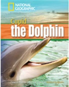 National Geographic, National Geographic, Rob Waring - A Dolphin Named Cupi