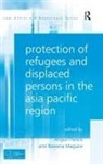 Angus Francis, Angus Maguire Francis, Francis Angus, Rowena Maguire, Maguire Rowena, Angus Francis... - Protection of Refugees and Displaced Persons in the Asia Pacific Regio