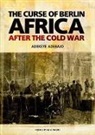 Adekeye Adebajo - Curse of Berlin