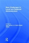 Max Barlow, Max Wastl-Walter Barlow, Professor Max Barlow, Max Barlow, Doris Wastl-Walter, Professor Doris Barlow Wastl-Walter... - New Challenges in Local and Regional Administration