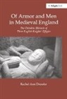 Professor Rachel Ann Dressler, Rachel Dressler, Rachel Ann Dressler, Rachelann Dressler, Rachel Ann essler - Of Armor and Men in Medieval England