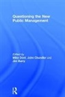 Jim Barry, Jim Chandler Barry, John Chandler, Mike Dent, Mike Chandler Dent, Jim Barry... - Questioning the New Public Management