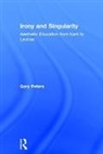 Gary Peters, Gary Peters, Peters Gary - Irony and Singularity