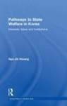 Gyu-Jin Hwang, Hwang Gyu-Jin - Pathways to State Welfare in Korea
