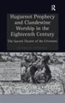 Georgia Cosmos, Cosmos Georgia - Huguenot Prophecy and Clandestine Worship in the Eighteenth Century