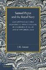 J. R. Tanner, Tanner J. R. - Samuel Pepys and the Royal Navy
