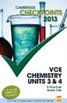 Maureen Slade, Roger Slade, Roger Slade Slade - Cambridge Checkpoints Vce Chemistry Units 3 and 4 2013