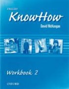 David Naber Mckeegan - English Know How - Level 2: English Knowhow: 2: Workbook