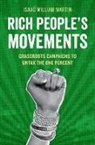 Isaac Martin, Isaac William Martin - Rich People''s Movements