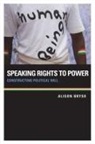 Alison Brysk, Alison (Mellichamp Professor of Global Gove Brysk, Alison (Mellichamp Professor of Global Governance Brysk, Brysk Alison - Speaking Rights to Power
