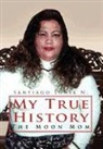 Sonia N Santiago, Sonia N. Santiago - My True History