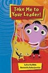 Houghton Mifflin Harcourt, MacDibble, Various, Rigby - Take Me to Your Leader