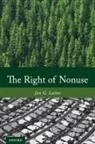 Jan G Laitos, Jan G. Laitos, Jan G. (John A. Carver Laitos - The Right of Nonuse