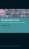 Gavin Slade - Reorganizing Crime
