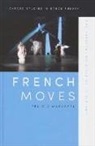 Felicia McCarren, Felicia (Professor of French Mccarren - French Moves