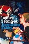 Jacqueline Fahey - Before I Forget