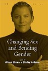 Alison Ardener Shaw, S Ardener, S. Ardener, Shirley Ardener, Ardener Shirley, a Shaw... - Changing Sex and Bending Gender
