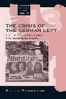 Dr. Peter Thompson, Peter Thompson, Peter Dr Thompson, Peter Dr. Thompson, Thompson Peter - Crisis of the German Left