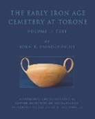 John K. Papadopoulos, John K. Papadopoulos - Early Iron Age Cemetery At Torone