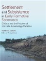 Richard G. Lesure, Richard G. Lesure - Settlement and Subsistence in Early Formative Soconusco