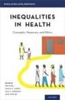 Nir Eyal, Nir (EDT)/ Hurst Eyal, Nir Eyal, Eyal Nir, Samia A Hurst, Samia A. Hurst... - Inequalities in Health