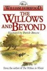 William Horwood, Patrick Benson - The Willows and Beyond