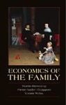 Martin Browning, Martin Chiappori Browning, Browning Martin, Pierre-Andre Chiappori, Pierre-André Chiappori, Yoram Weiss... - Economics of the Family