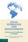 Brian Z. Tamanaha, Brian Z. Sage Tamanaha, Caroline Sage, Caroline (The World Bank) Sage, Sage Caroline, Brian Z. Tamanaha... - Legal Pluralism and Development