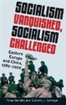 Nina Bandelj, Nina (Associate Professor of Sociology Bandelj, Nina Solinger Bandelj, Nina Bandelj, Bandelj Nina, Dorothy J. Solinger... - Socialism Vanquished, Socialism Challenged