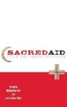 Michael Barnett, Michael N. Stein Barnett, Janice Stein, Janice Gross Stein - Sacred Aid