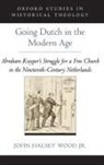 John Halsey Wood, John Halsey Wood Jr, John Halsey Wood Jr., John Halsey (Ph.D Wood Jr., Wood Jr. John Halsey - Going Dutch in the Modern Age